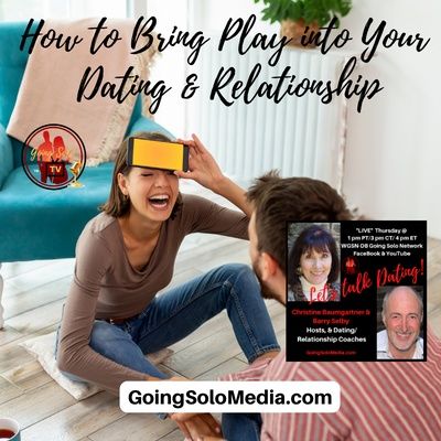 How to Bring Play into Your Dating  Relationship