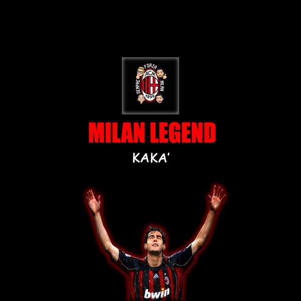 KAKA' | Milan Legend