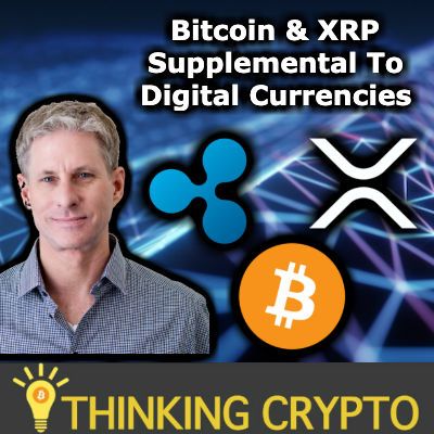 BITCOIN & XRP Supplemental to Digital Currencies (CBDC) Says Ripple's Chris Larson - Bitso XRP