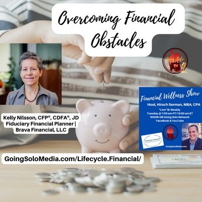 Overcoming Financial  Obstacles Guest, Kelly Nilsson
