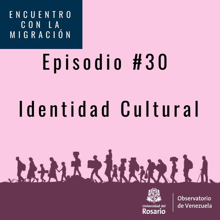 Identidad cultural migrantes