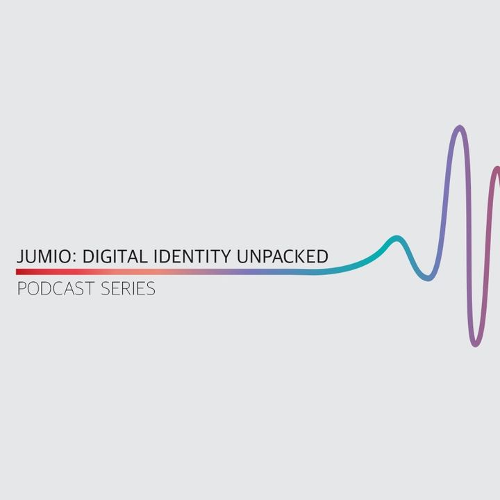 Digital Identity Unpacked Podcast Series