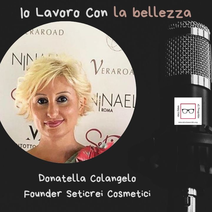 #50 Storie di professioniste coraggiose con Donatella Colangelo