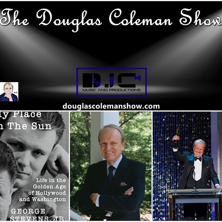The Douglas Coleman Show w_ George Stevens Jr. 2