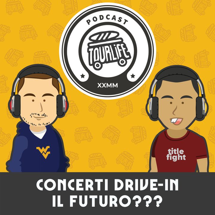 Il futuro della musica live? - Tourlife Podcast #7