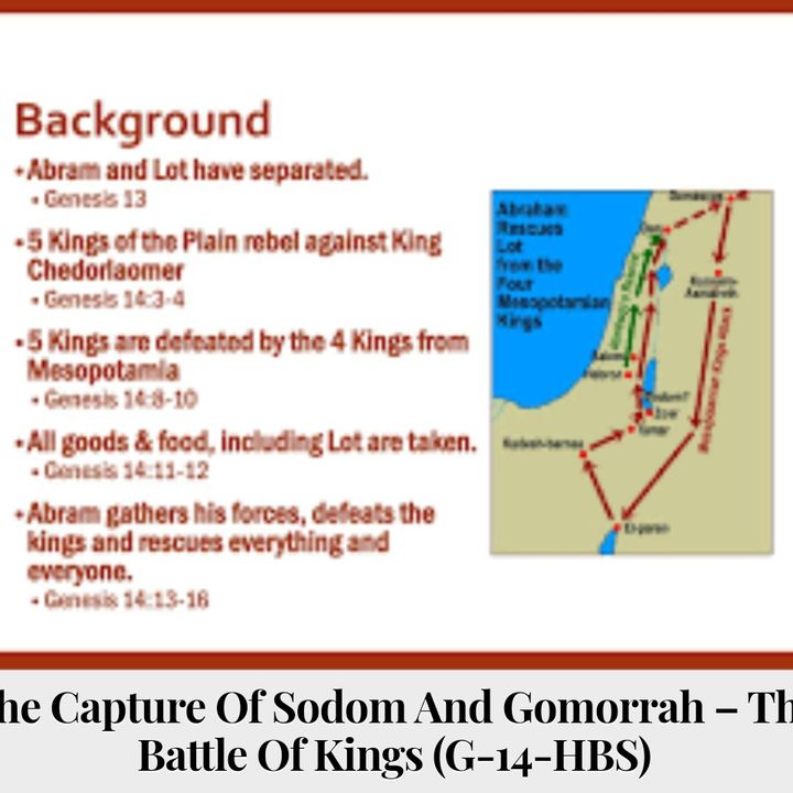 The Capture of Sodom and Gomorrah - The Battle of Kings part-2 Discussion