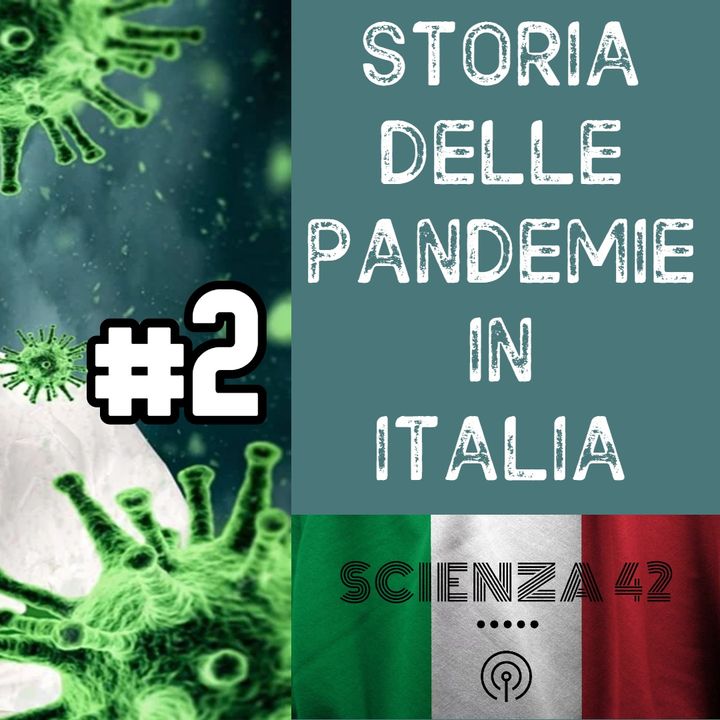 Storia Pandemie in Italia - Parte 2