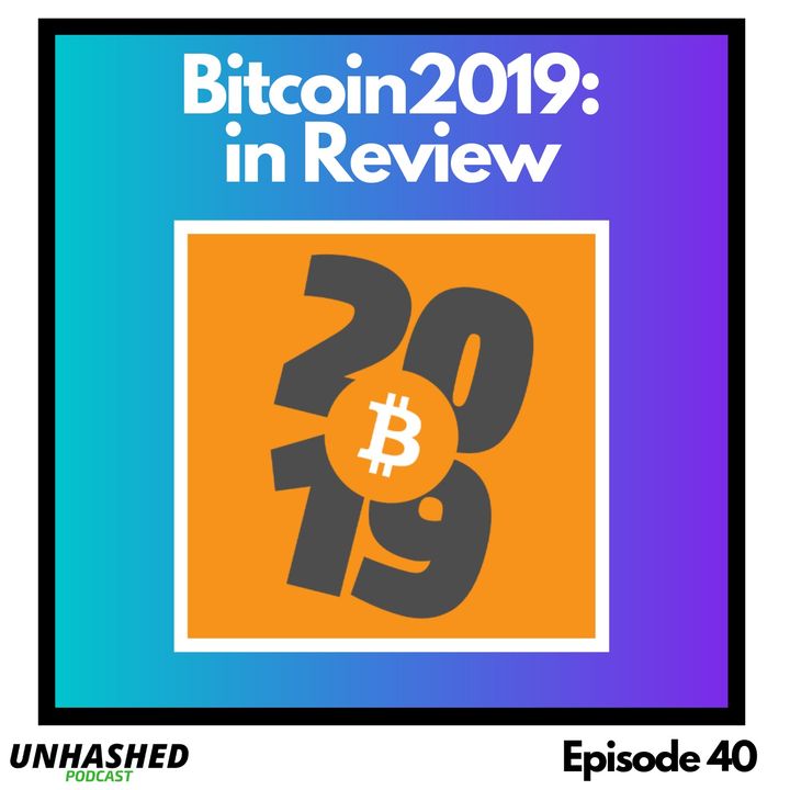 Bitcoin2019 - In Review