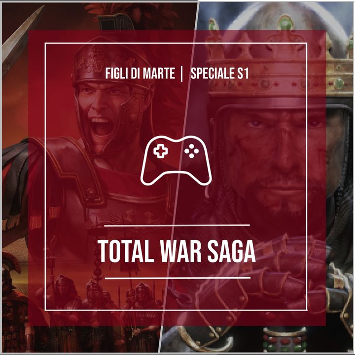 S1.Speciale - Total War Saga