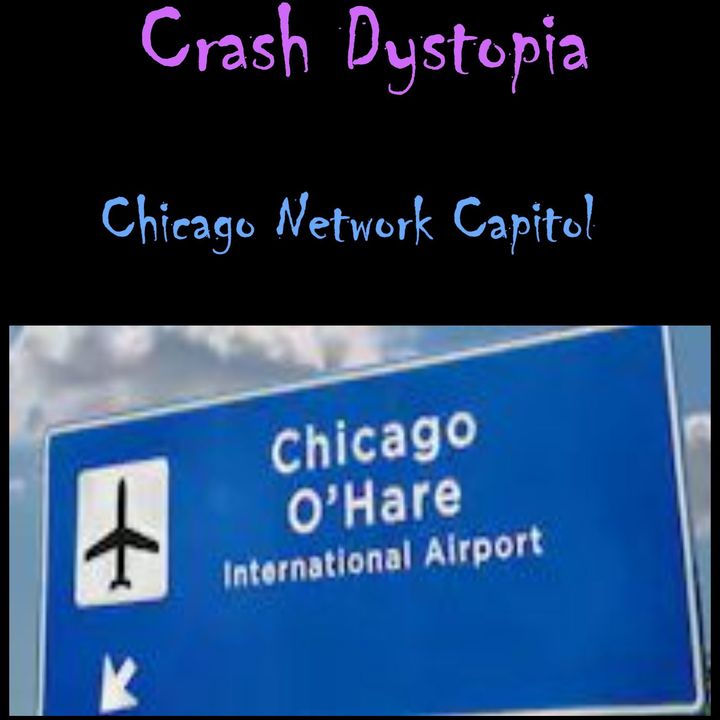 Crash Dystopia Chicago Network Capitol