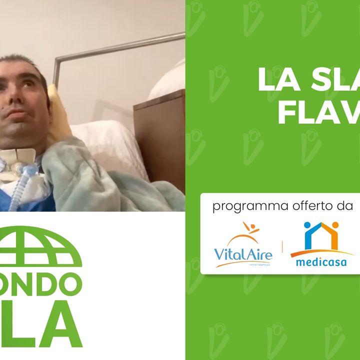 MONDO SLA _ La SLA di Flavio