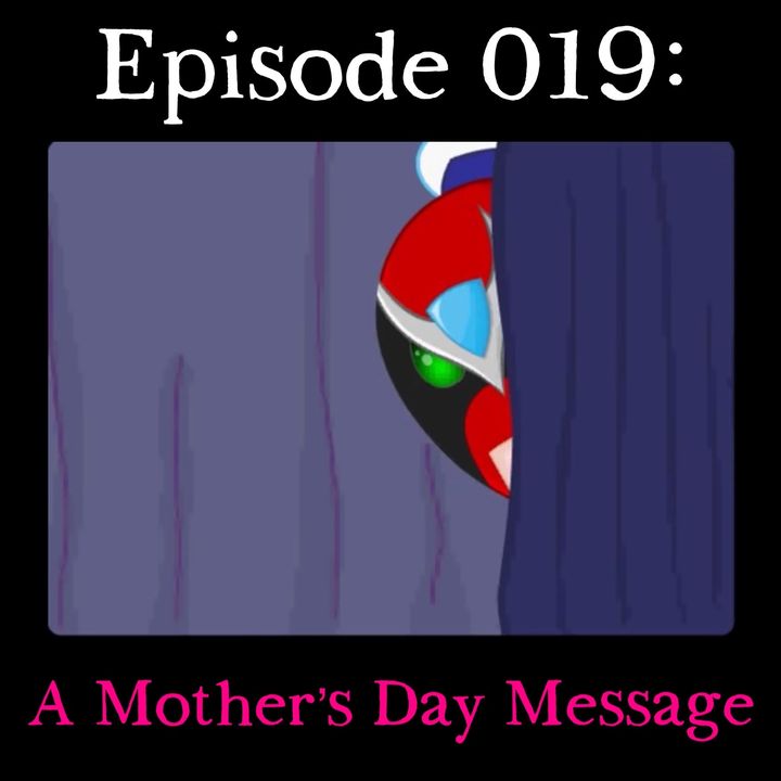 019: A Mother's Day Message
