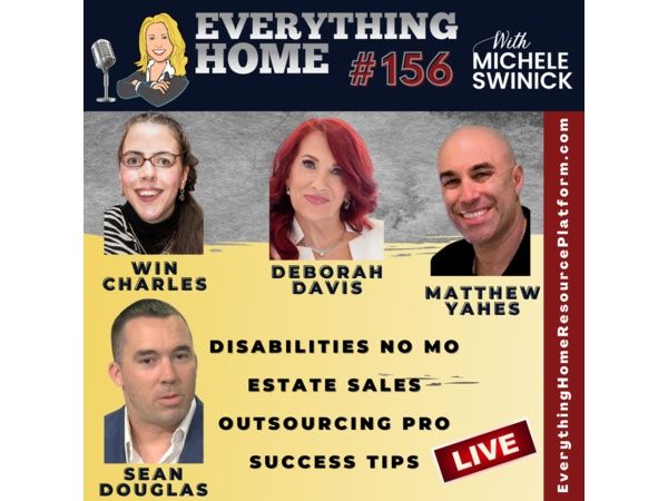 156 LIVE: Disabilities No Mo, Estate Sales, Outsourcing, Success For Business