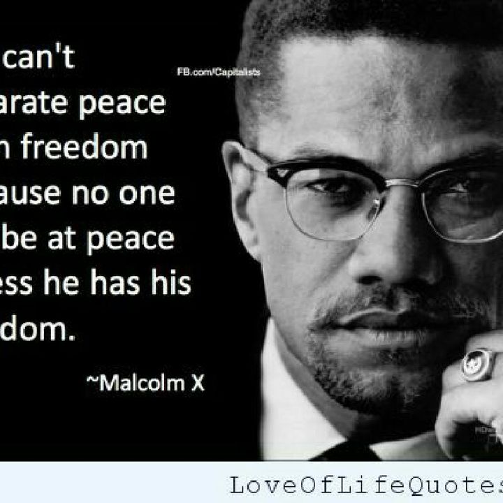 Malcolm X #1 Freedom defined