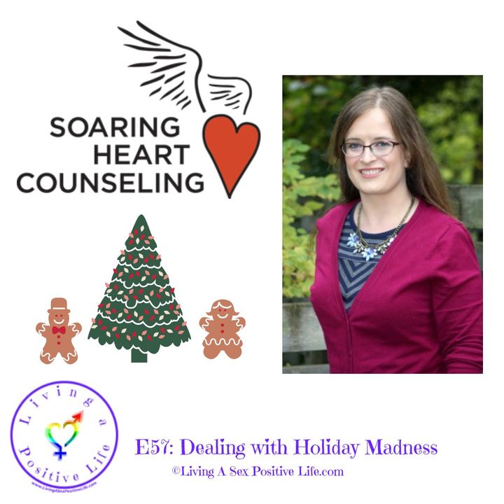 E57: Dealing with Holiday Madness