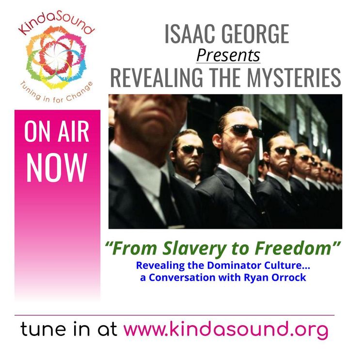 From Slavery to Freedom | Ryan Orrock on Revealing the Mysteries with Isaac George