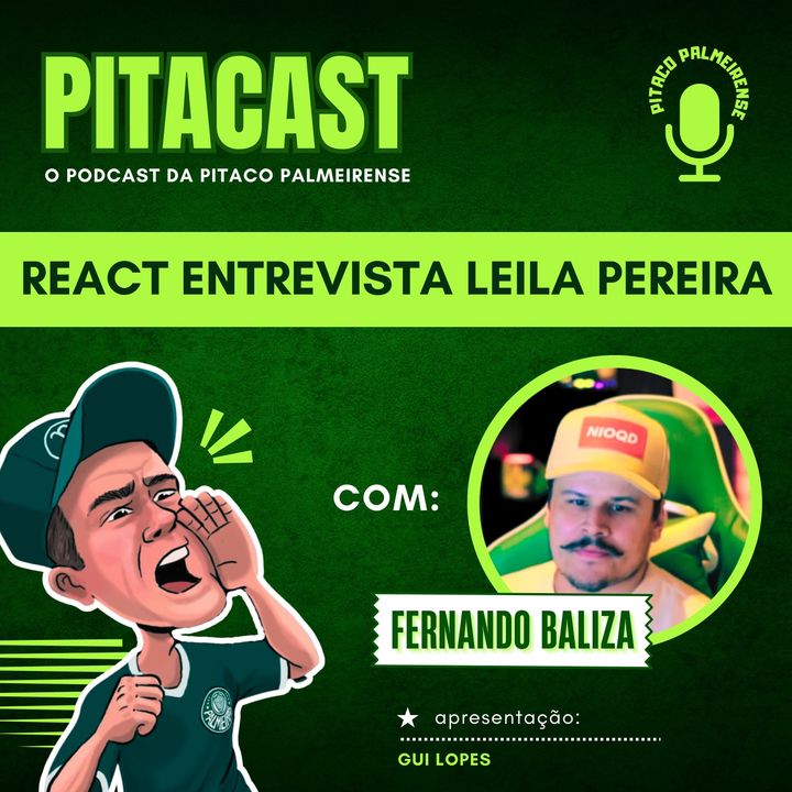 React da entrevista de Leila Pereira, com Fernando Baliza (NIOQD)