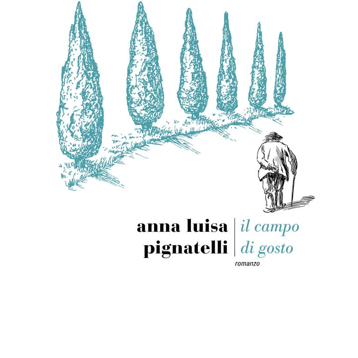 Anna Luisa Pignatelli "Il campo di Gosto"