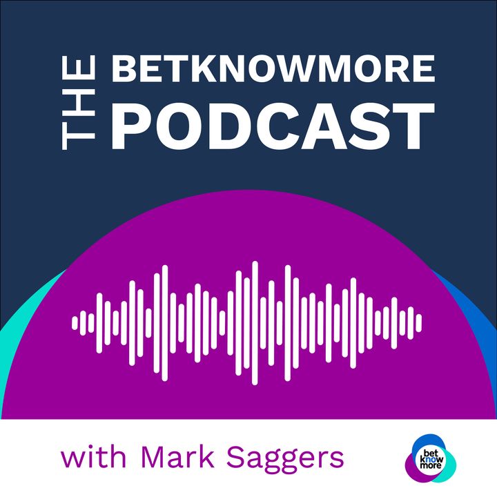 The Betknowmore Podcast
