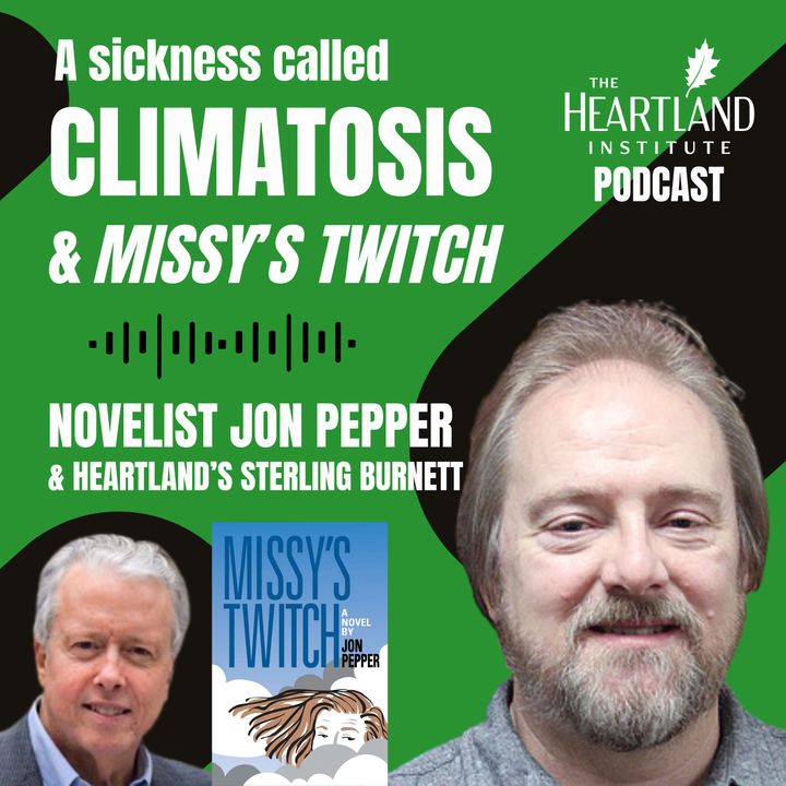 Climatosis, Fossil Fueds, & Missy's Twitch (Guest: Jon Pepper)