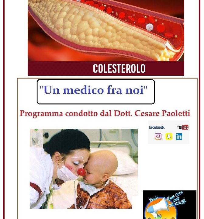 "UN MEDICO FRA NOI" Dott. Cesare Paoletti - IL COLESTEROLO