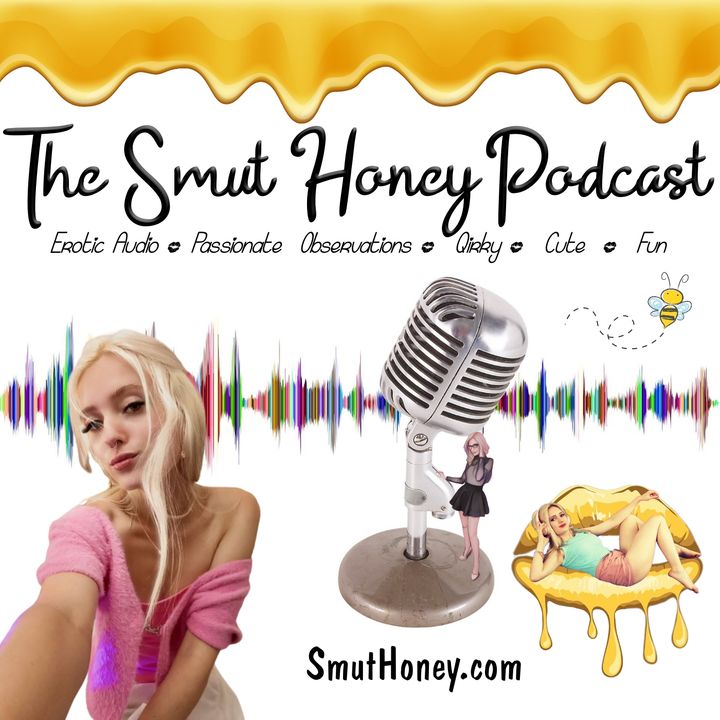 The Smut Honey Podcast