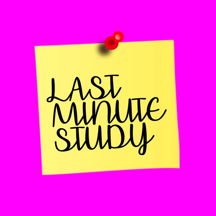 TIPS | Last Minute Study