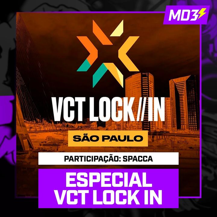 VCT 2023 LOCK IN - ESPECIAL EXTRA MD3 #53