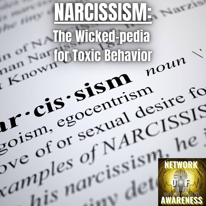 Narcissism: The Wicked-pedia for Toxic Behavior