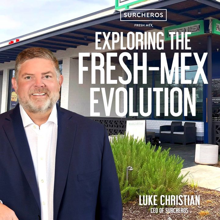 Scaling Surcheros: Luke Christian's Journey from Farm to Fast Casual Success