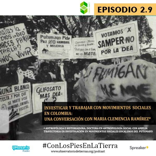 Investigar y trabajar con movimientos sociales en Colombia: una conversación con María Clemencia Ramírez