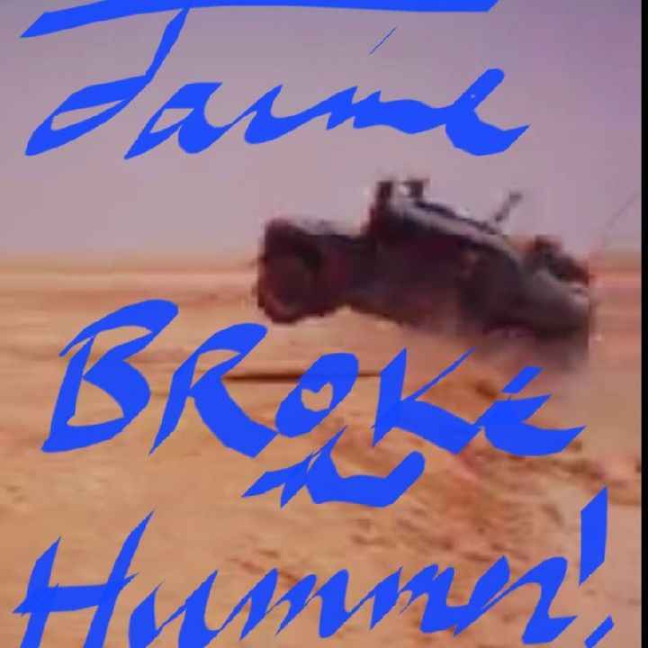 Ep 3 "Jaime broke the Hummer!"