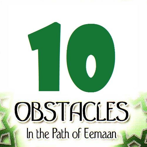Obstacles in the Path of Faith
