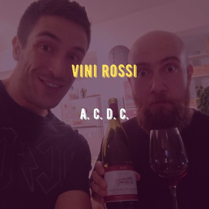 #4 - Vini Rossi a C. di C.
