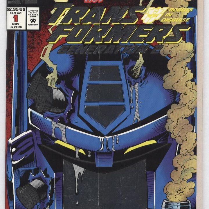 Unspoken Issues #38 - “Transformers: Generation 2” issues 1-6