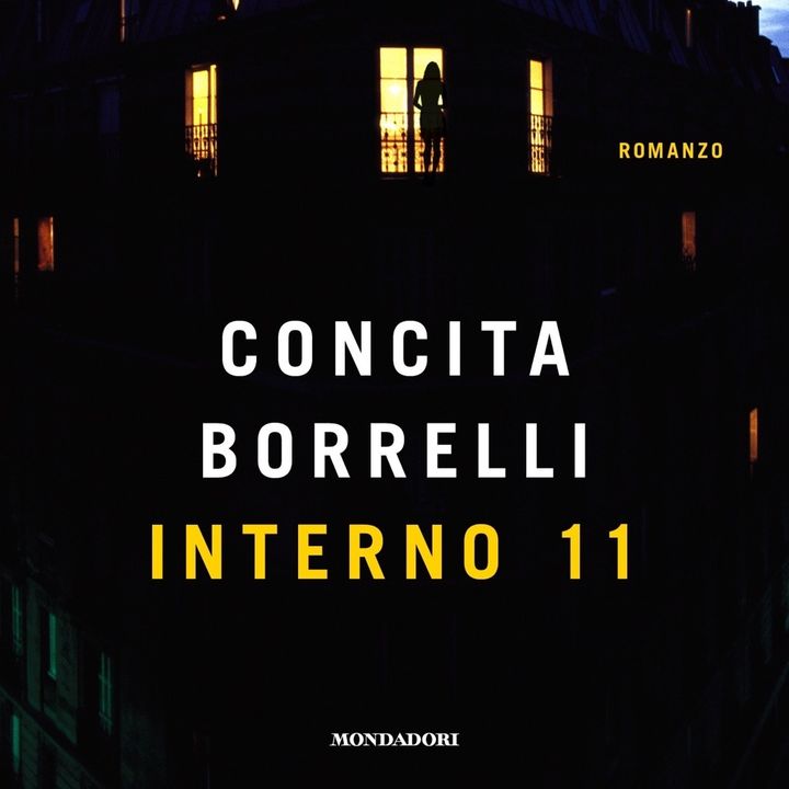 Concita Borrelli "Interno 11"