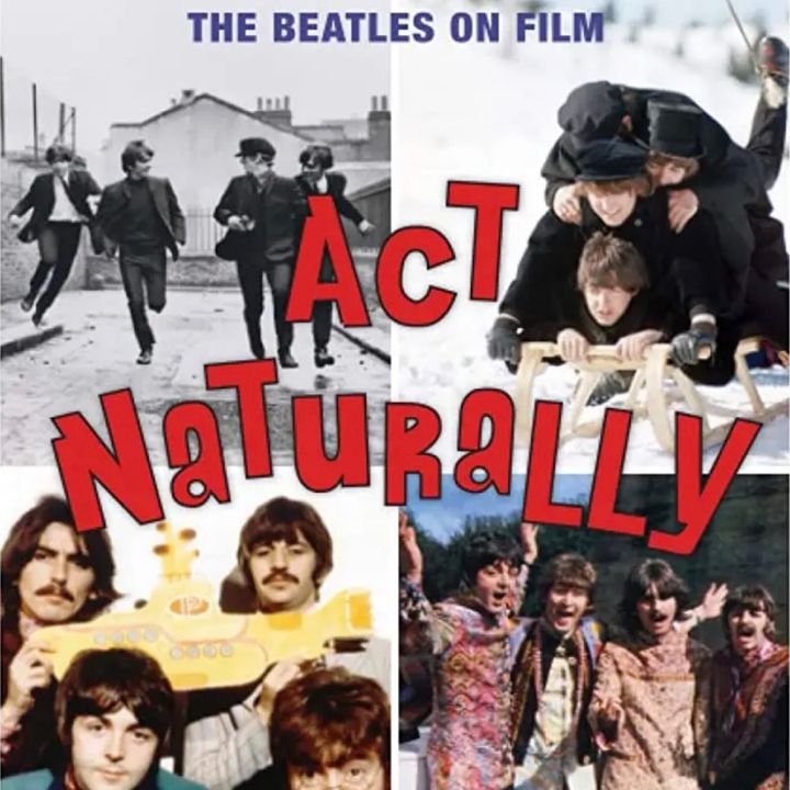 Special Report: Act Naturally: The Beatles On Film