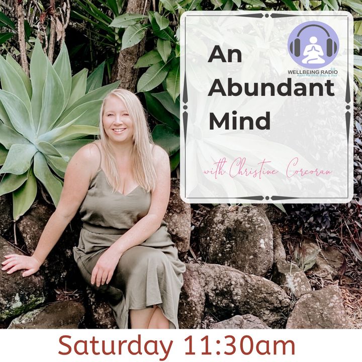An Abundant Mind with Christine Corcoran Episode 4