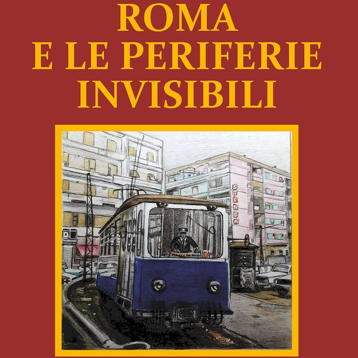 MMC - Il libro ROMA E LE PERIFERIE INVISIBILI