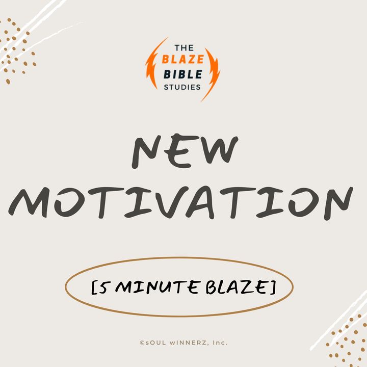 New Motivation [5 Minute BLAZE]