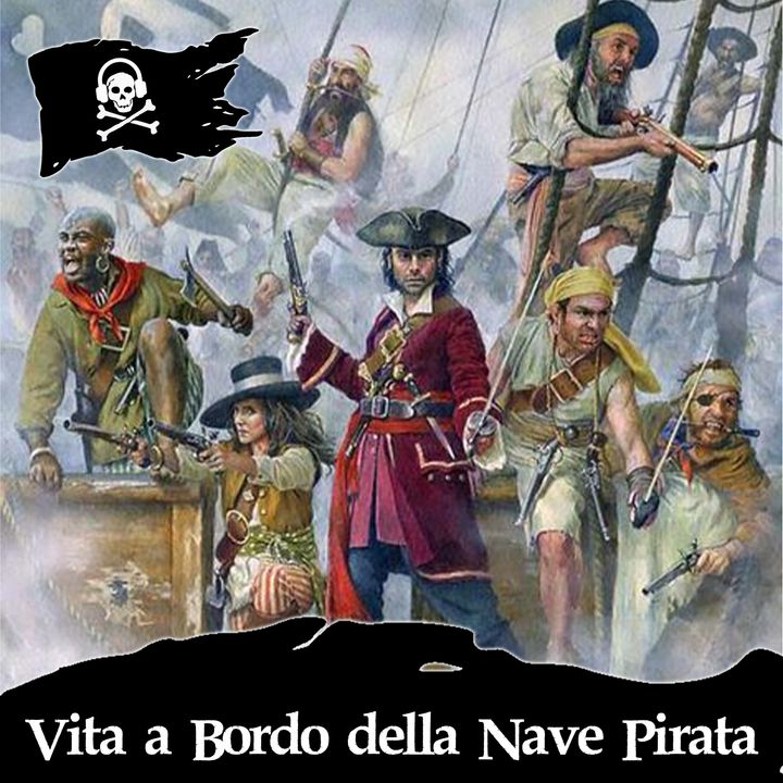 109 - Vita Quotidiana a Bordo di Una Nave Pirata