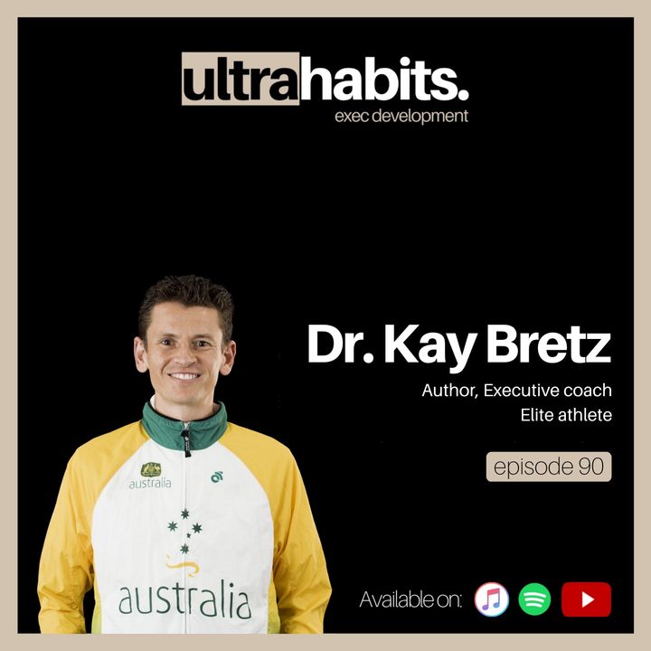 How to Transform Who You Think You Are to Reach Your Highest Aspirations - Kay Bretz | EP90