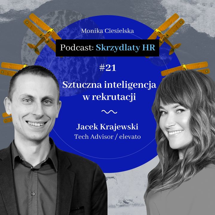 #21 Jacek Krajewski / Sztuczna inteligencja w rekrutacji