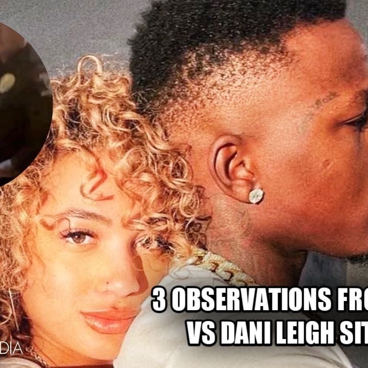 3 Observations From DaBaby Vs Dani Leigh Situation