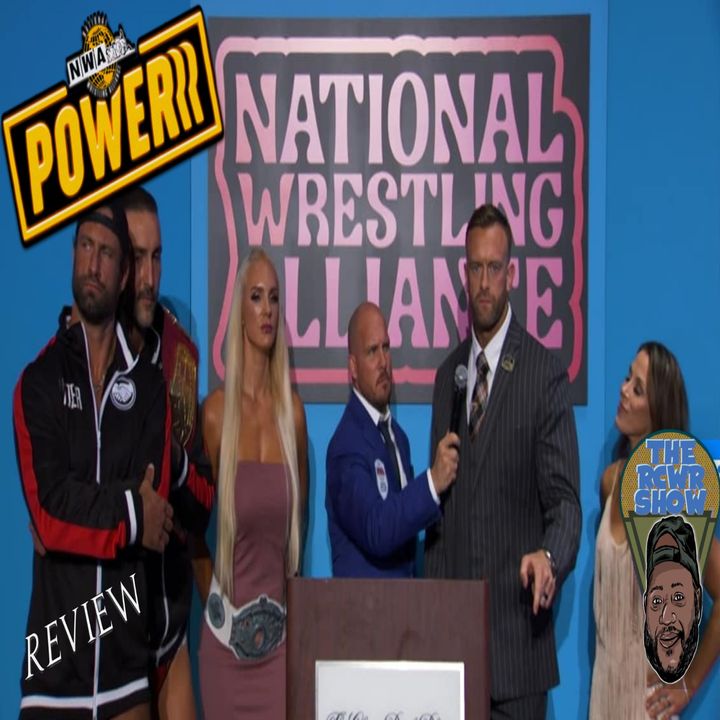 NWA Powerrr Ep 40: Humbled Nick Aldis Returns with message for Murdoch! The RCWR Show 9/7/21
