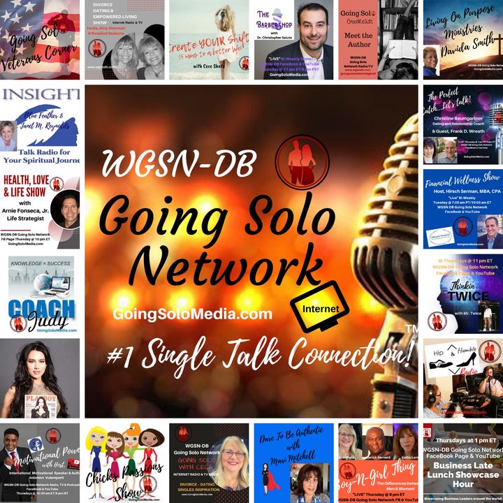 Going Solo Network Radio, TV & Podcasts (WGSN-DB) - #1 Singles Talk Network