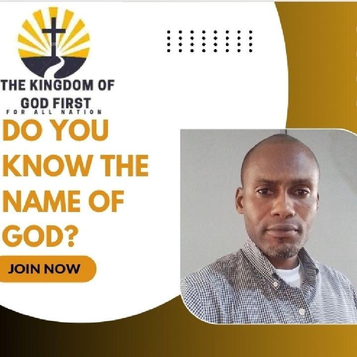 DO YOU KNOW THE NAME OF GOD?