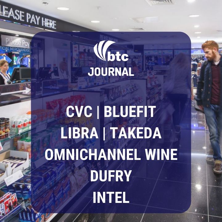 Bluefit, Facebook Libra, Takeda, Omnichannel Wine, Resultados Dufry e Intel | BTC Journal 18/10/19