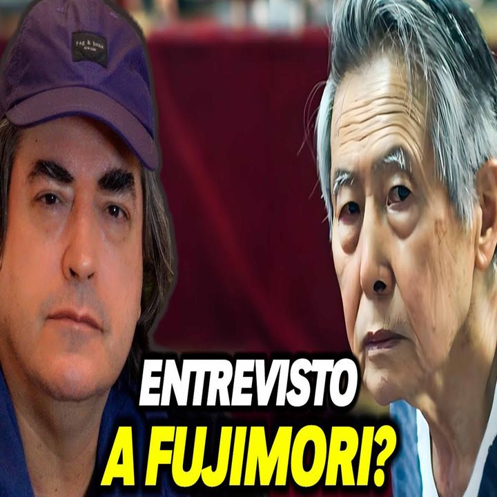 Alberto Fujimori se ofrece a darme una entrevista