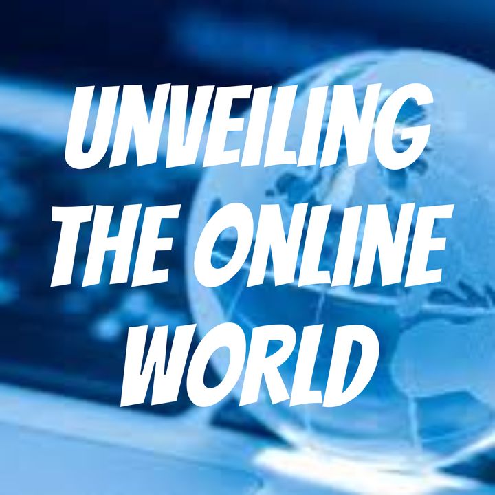 Unveiling the Online World